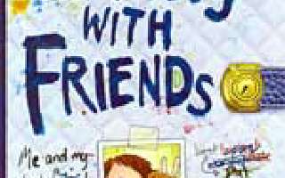 Making Friends and keeping them